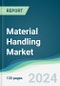 Material Handling Market - Forecasts from 2024 to 2029 - Product Thumbnail Image