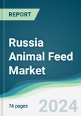 Russia Animal Feed Market - Forecasts from 2020 to 2025- Product Image