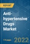 Anti-hypertensive Drugs Market - Growth, Trends, COVID-19 Impact, and Forecasts (2022 - 2027) - Product Image