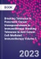 Breaking Tolerance to Pancreatic Cancer Unresponsiveness to Immunotherapy. Breaking Tolerance to Anti-Cancer Cell-Mediated Immunotherapy Volume 5 - Product Thumbnail Image