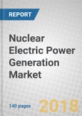 Nuclear Electric Power Generation: Global Markets to 2023- Product Image