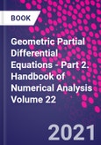 Geometric Partial Differential Equations - Part 2. Handbook of Numerical Analysis Volume 22- Product Image