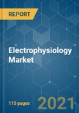 Electrophysiology Market - Growth, Trends , COVID-19 Impact , and Forecasts (2021 - 2026)- Product Image