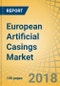 European Artificial Casings Market By Type (Collagen Casing, Cellulose Casing, Plastic Casing, Fibrous Casing, Value Added Casing, Textile Casing, Net Casing)- Opportunity Analysis And Industry Forecast To 2023 - Product Thumbnail Image