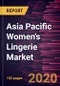 Asia Pacific Women's Lingerie Market Forecast to 2027 - COVID-19 Impact and Regional Analysis By Type; Material; Distribution Channel, and Country. - Product Image