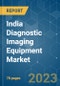 India Diagnostic Imaging Equipment Market - Growth, Trends, COVID-19 Impact, and Forecasts (2023-2028) - Product Thumbnail Image