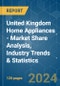 United Kingdom Home Appliances - Market Share Analysis, Industry Trends & Statistics, Growth Forecasts 2020 - 2029 - Product Image
