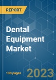 Dental Equipment Market - Growth, Trends, COVID-19 Impact, and Forecasts (2023-2028)- Product Image