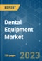 Dental Equipment Market - Growth, Trends, COVID-19 Impact, and Forecasts (2023-2028) - Product Image