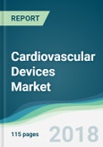 Cardiovascular Devices Market - Forecasts from 2018 to 2023- Product Image
