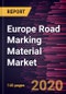 Europe Road Marking Material Market Forecast to 2027 - COVID-19 Impact and Regional Analysis By Type; Applications; and Country - Product Thumbnail Image
