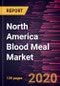 North America Blood Meal Market to 2027- COVID-19 Impact and Regional Analysis by Source; Application, Process, and Country - Product Thumbnail Image