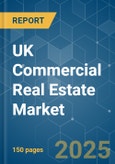 UK Commercial Real Estate - Market Share Analysis, Industry Trends & Statistics, Growth Forecasts (2025 - 2030)- Product Image