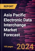 Asia Pacific Electronic Data Interchange Market Forecast to 2030 - Regional Analysis - by Component, Type, and Industry- Product Image