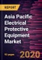 Asia Pacific Electrical Protective Equipment Market Forecast to 2027 - COVID-19 Impact and Regional Analysis By Products; End-user, and Country - Product Thumbnail Image
