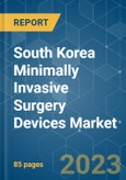South Korea Minimally Invasive Surgery Devices Market - Growth, Trends, COVID-19 Impact, and Forecasts (2023 - 2028)- Product Image