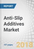 Anti-Slip Additives Market by Type (Aluminium Oxide, Silica, Others (Polymer Grits/Beads, Pulverized Plastic, Crushed Glass)), Application (Construction Flooring, Marine Deck), and Region (APAC, Europe, North America) - Global Forecast to 2023- Product Image