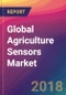 Global Agriculture Sensors Market Size, Market Share, Application Analysis, Regional Outlook, Growth Trends, Key Players, Competitive Strategies and Forecasts, 2018 To 2026 - Product Thumbnail Image