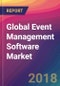 Global Event Management Software Market Size, Market Share, Application Analysis, Regional Outlook, Growth Trends, Key Players, Competitive Strategies and Forecasts, 2018 To 2026 - Product Thumbnail Image