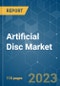 Artificial Disc Market - Growth, Trends, COVID-19 Impact, and Forecasts (2022 - 2027) - Product Image