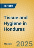 Tissue and Hygiene in Honduras- Product Image