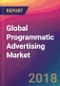 Global Programmatic Advertising Market Size, Market Share, Application Analysis, Regional Outlook, Growth Trends, Key Players, Competitive Strategies and Forecasts, 2018 To 2026 - Product Thumbnail Image