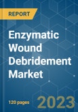 Enzymatic Wound Debridement Market - Growth, Trends, COVID-19 Impact, and Forecasts (2023-2028)- Product Image