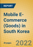 Mobile E-Commerce (Goods) in South Korea- Product Image