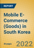 Mobile E-Commerce (Goods) in South Korea- Product Image