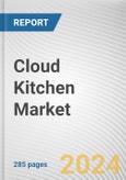 Cloud Kitchen Market By Type, By Product Type, By Nature: Global Opportunity Analysis and Industry Forecast, 2020-2030- Product Image