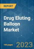 Drug Eluting Balloon Market - Growth, Trends, COVID-19 Impact, and Forecasts (2023-2028)- Product Image