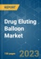 Drug Eluting Balloon Market - Growth, Trends, COVID-19 Impact, and Forecasts (2023-2028) - Product Image