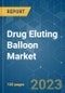 Drug Eluting Balloon Market - Growth, Trends, COVID-19 Impact, and Forecasts (2023-2028) - Product Thumbnail Image