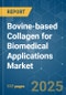 Bovine-based Collagen for Biomedical Applications Market - Growth, Trends, COVID-19 Impact, and Forecasts (2023 - 2028) - Product Image