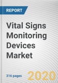 Vital Signs Monitoring Devices Market by Product type and End User - Global Opportunity Analysis and Industry Forecast, 2019-2026- Product Image