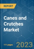 Canes and Crutches Market - Growth, Trends, and Forecasts (2023 - 2028)- Product Image