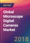 Global Microscope Digital Cameras Market Size, Market Share, Application Analysis, Regional Outlook, Growth Trends, Key Players, Competitive Strategies and Forecasts, 2018 To 2026 - Product Thumbnail Image