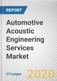Automotive Acoustic Engineering Services Market by Offering, Software, Application and Vehicle Type: Global Opportunity Analysis and Industry Forecast, 2020-2027- Product Image