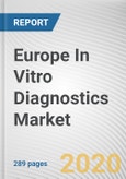 Europe In Vitro Diagnostics Market by Product & Service, Technique, Application and End User: Opportunity Analysis and Industry Forecast, 2020-2027- Product Image