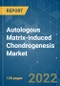Autologous Matrix-induced Chondrogenesis Market - Growth, Trends, COVID-19 Impact, and Forecasts (2022 - 2027) - Product Image