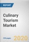 Culinary Tourism Market by Activity Type, Age Group and Mode of Booking: Global Opportunity Analysis and Industry Forecast, 2020-2027 - Product Thumbnail Image