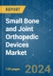 Small Bone and Joint Orthopedic Devices - Market Share Analysis, Industry Trends & Statistics, Growth Forecasts 2019 - 2029 - Product Thumbnail Image