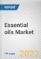 Essential oils Market By Application, By Distribution Channel, By Type: Global Opportunity Analysis and Industry Forecast, 2020-2030 - Product Image