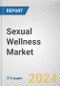 Sexual Wellness Market By Product, By Distribution channel: Global Opportunity Analysis and Industry Forecast, 2023-2032 - Product Thumbnail Image