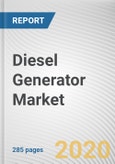 Diesel Generator Market by Type, Mobility, Cooling System and Application and End-use Industry: Global Opportunity Analysis and Industry Forecast, 2020-2027- Product Image