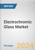 Electrochromic Glass Market By Application, By End Use Industry: Global Opportunity Analysis and Industry Forecast, 2023-2032- Product Image