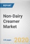 Non-Dairy Creamer Market by Origin, Form, Nature and Sales Channel: Global Opportunity Analysis and Industry Forecast, 2021-2027 - Product Thumbnail Image