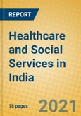 Healthcare and Social Services in India- Product Image