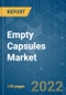 Empty Capsules Market - Growth, Trends, COVID-19 Impact, and Forecast (2022 - 2027) - Product Image