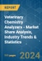 Veterinary Chemistry Analyzers - Market Share Analysis, Industry Trends & Statistics, Growth Forecasts 2019 - 2029 - Product Image